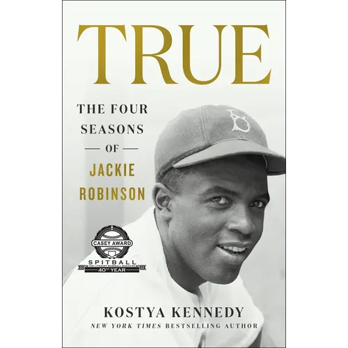 True: The Four Seasons of Jackie Robinson