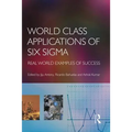 World Class Applications of Six SIGMA