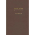George Wallace: Conservative Populist