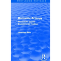 Romantic Ecology (Routledge Revivals): Wordsworth and the Environmental Tradition