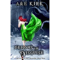 Demons In Disguise: The Divinicus Nex Chronicles: Book Three