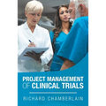 Project Management of Clinical Trials