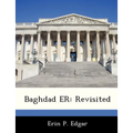 Baghdad Er: Revisited
