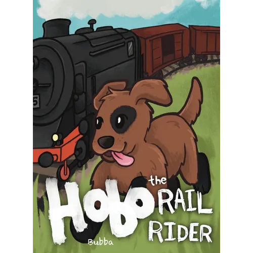 Hobo the Rail Rider