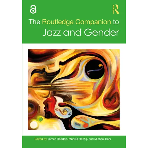 The Routledge Companion to Jazz and Gender