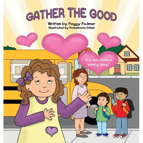 Gather the Good