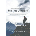 Leading the Way Up Mt. Olympus: How Acts of Leadership Help People Become Successful