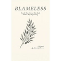 Blameless: Death Was Never The End, It Was My Beginning