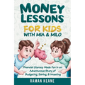 Money Lessons for Kids with Mia & Milo