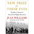 New Prize for These Eyes: The Rise of America's Second Civil Rights Movement