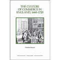 The Culture of Commerce in England, 1660-1720