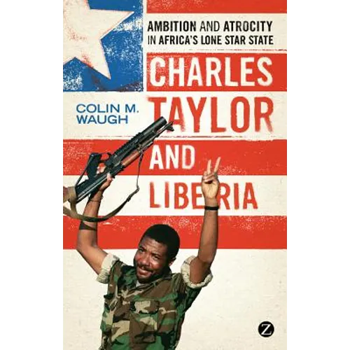Charles Taylor and Liberia