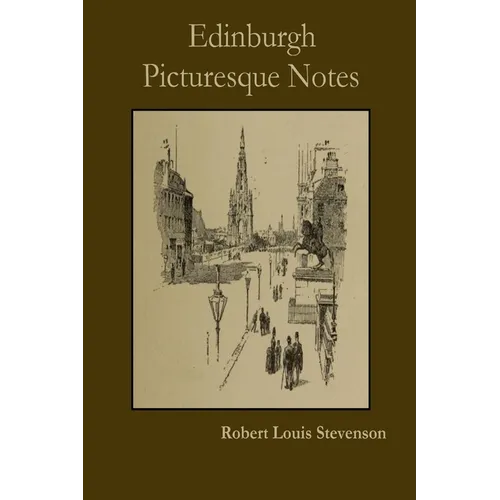 Edinburgh Picturesque Notes