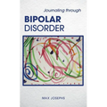 Journaling Through Bipolar Disorder