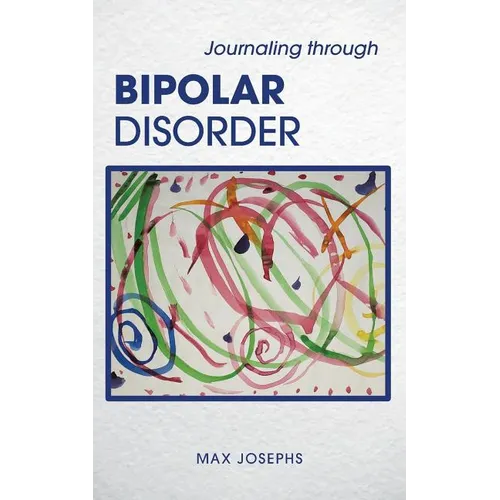 Journaling Through Bipolar Disorder