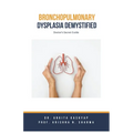 Bronchopulmonary Dysplasia Demystified: Doctor's Secret Guide
