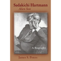 Sadakichi Hartmann, Alien Son: A Biography