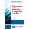 HR Analytics and Innovations in Workforce Planning