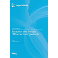 Extraction and Analysis of Plant Active Ingredients