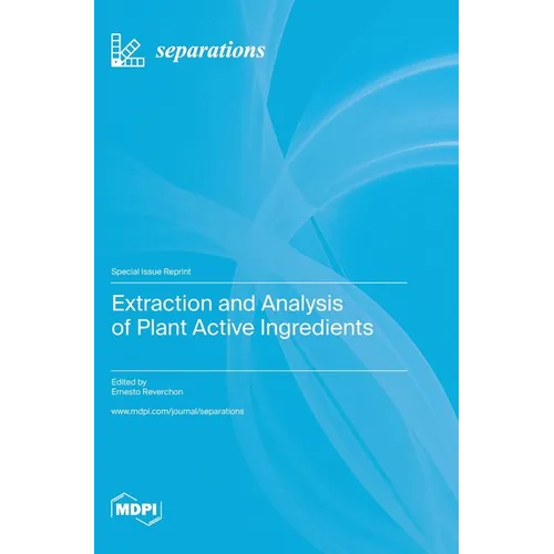 Extraction and Analysis of Plant Active Ingredients