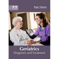 Geriatrics: Diagnosis and Treatment