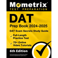 DAT Prep Book 2024-2025 - DAT Exam Secrets Study Guide, Full-Length Practice Test, 75+ Online Video Tutorials: [6th Edition]