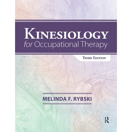 Kinesiology for Occupational Therapy