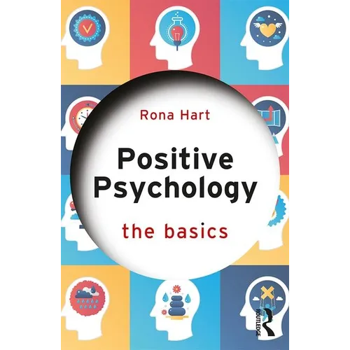 Positive Psychology: The Basics