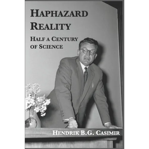 Haphazard Reality: Half a Century of Science