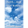 Faith... and Star Battles