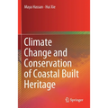 Climate Change and Conservation of Coastal Built Heritage