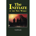 The Initiate in the New World