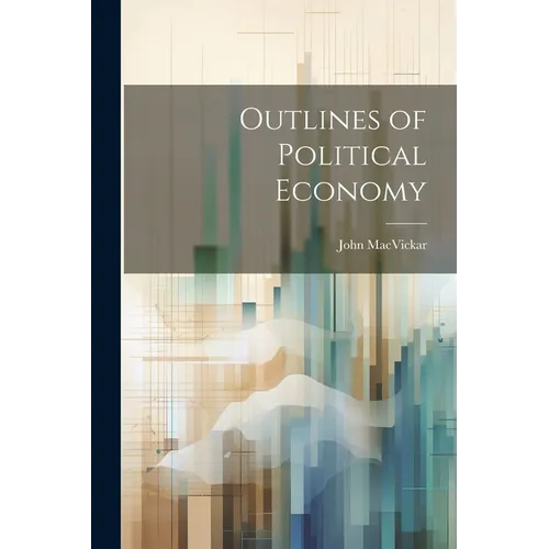 Outlines of Political Economy
