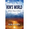 Ron's World: All the Times I Died