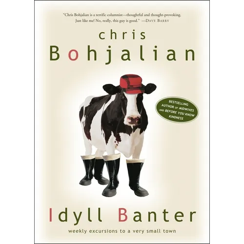 Idyll Banter: Weekly Excursions to a Very Small Town