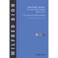 Wilfred Bion: His Life and Works