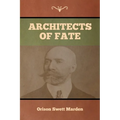 Architects of Fate