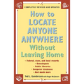 How to Locate Anyone Anywhere: Without Leaving Home