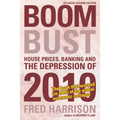 Boom Bust: House Prices, Banking and the Depression of 2010