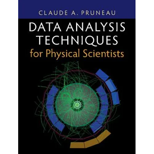 Data Analysis Techniques for Physical Scientists