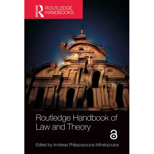 Routledge Handbook of Law and Theory