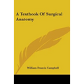A Textbook Of Surgical Anatomy