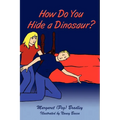 How Do You Hide a Dinosaur?