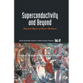 Superconductivity and Beyond