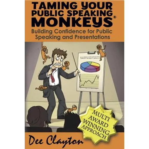 Taming Your Public Speaking Monkeys