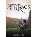 Dirty Old Rags