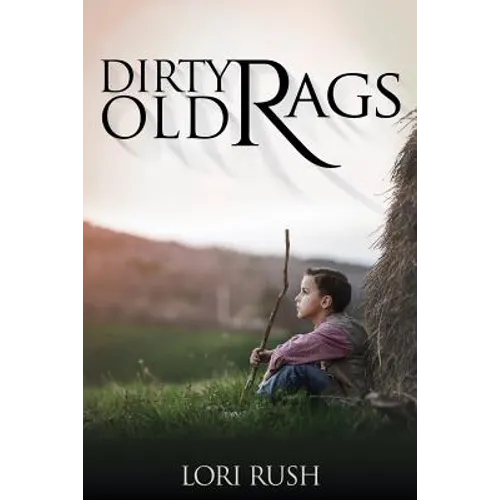 Dirty Old Rags