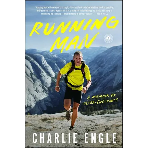 Running Man: A Memoir of Ultra-Endurance