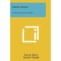 Fanny Allen: Green Mountain Rebel
