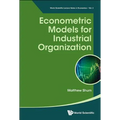 Econometric Models for Industrial Organization
